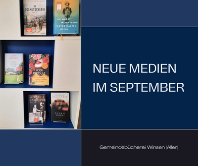 Regal mit Büchern, daneben Text „Neue Medien im September“ und „Gemeindebücherei Winsen (Aller)