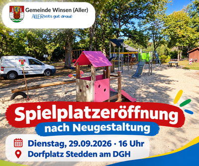 Einladung zur Spielplatzeröffnung nach Neugestaltung am Dienstag, 29.09.2026, 16 Uhr, Dorfplatz Stedden am Dorfgemeinschaftshaus; im Hintergrund der Spielplatz