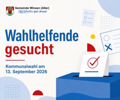 Wahlurne mit Stimmzettel. Aufruf zur Unterstützung bei der Kommunalwahl am 13. September 2026 durch die Gemeinde Winsen (Aller).